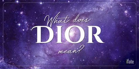 dior traduccion|dior meaning french.